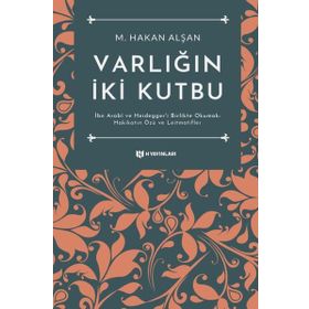 Varlığın İki Kutbu M. Hakan Alşan H Yayınları