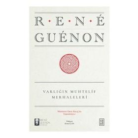 Varlığın Muhtelif Merhaleleri - Rene Guenon