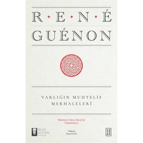 Varlığın Muhtelif Merhaleleri - Rene Guenon