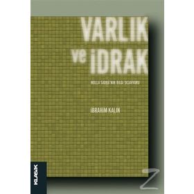 Varlık ve İdrak - İbrahim Kalın