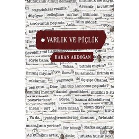 Varlık ve Piçlik - Hakan Akdoğan