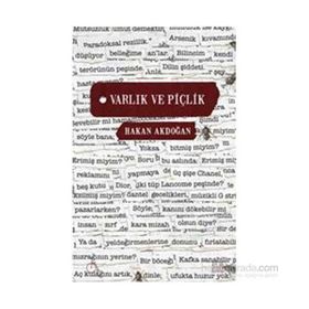 Varlık ve Piçlik - Hakan Akdoğan