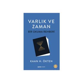 VARLIK VE ZAMAN KILAVUZU - KAAN H. ÖKTEN