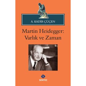 VARLIK VE ZAMAN - MARTIN HEIDEGGER