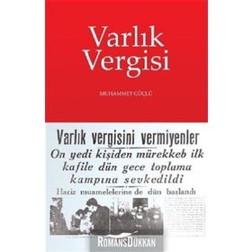 Varlık Vergisi - Muhammet Güçlü