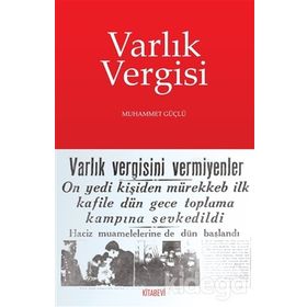 Varlık Vergisi - Muhammet Güçlü