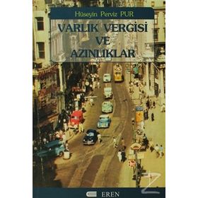 VARLIK VERGISI VE AZINLIKLAR - HÜSEYİN PERVIZ PUR