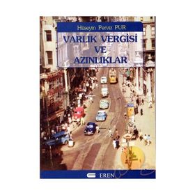 VARLIK VERGISI VE AZINLIKLAR - HÜSEYİN PERVIZ PUR
