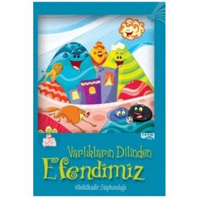 VARLIKLARIN DILINDEN EFENDIMIZ - GENEL