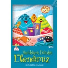 VARLIKLARIN DILINDEN EFENDIMIZ - GENEL