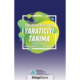 Varlıkların Dilinden Yaratıcıyı Tanıma - Adem Tatlı
