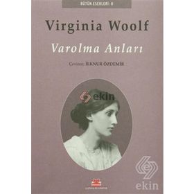 Varolma Anları - Virginia Woolf