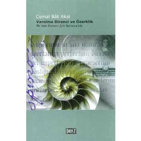 VAROLMA DIRENCI VE ÖZERKLİK - CEMAL BALI AKAL