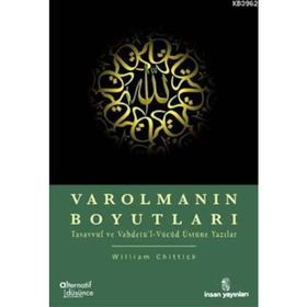 Varolmanın Boyutları - William C. Chittick