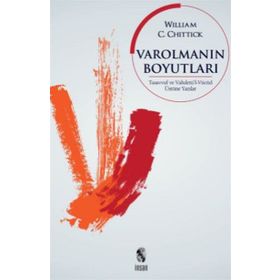 Varolmanın Boyutları - William C. Chittick