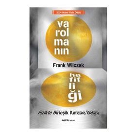Varolmanın Hafifliği - Frank Wilczek
