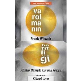 Varolmanın Hafifliği - Frank Wilczek