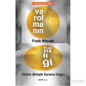 Varolmanın Hafifliği - Frank Wilczek