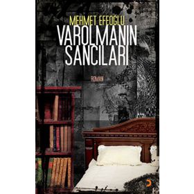 VAROLMANIN SANCILARI - MEHMET EFEOĞLU
