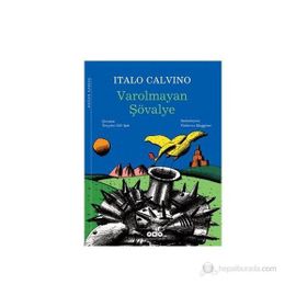 VAROLMAYAN ŞÖVALYE - ITALO CALVINO (ISBN:9789750824401)