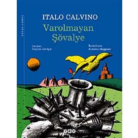 VAROLMAYAN ŞÖVALYE - ITALO CALVINO