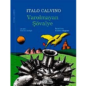 VAROLMAYAN ŞÖVALYE - ITALO CALVINO