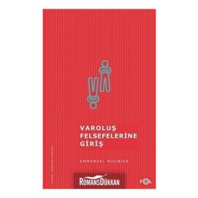 Varoluş Felsefelerine Giriş - Emmanuel Mounier