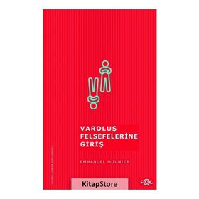Varoluş Felsefelerine Giriş - Emmanuel Mounier
