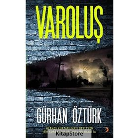 VAROLUŞ - GÜRHAN ÖZTÜRK