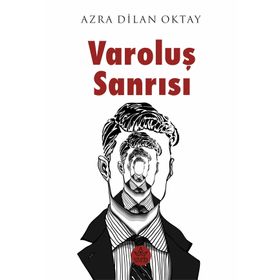 Varoluş Sanrısı Elpis Yayınları