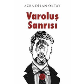 Varoluş Sanrısı Elpis Yayınları