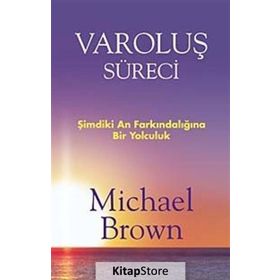 Varoluş Süreci - Michael Brown