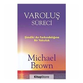 Varoluş Süreci - Michael Brown