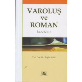 VAROLUŞ VE ROMAN İNCELEME - TUĞBA ÇELIK