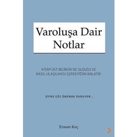 Varoluşa Dair Notlar - Erman Koç