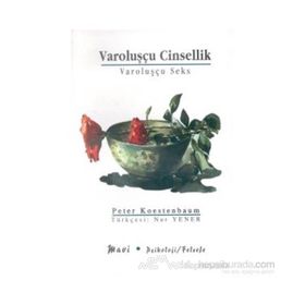 VAROLUŞÇU CINSELLIK - PETER KOESTENBAUM