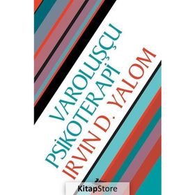 Varoluşçu Psikoterapi - Irvin D. Yalom