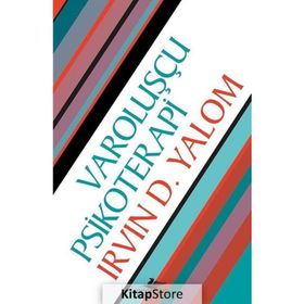 Varoluşçu Psikoterapi - Irvin D. Yalom