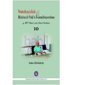 Varoluşçuluk Bütüncül Vak’a Formülasyonları - Tahir Özakkaş