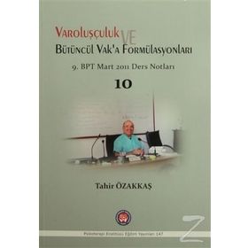Varoluşçuluk Bütüncül Vak’a Formülasyonları - Tahir Özakkaş