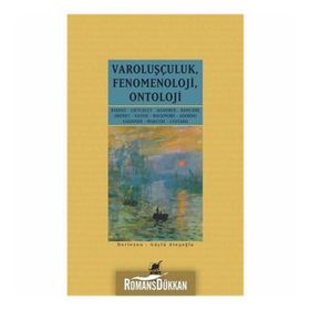 Varoluşçuluk Fenomenoloji Ontoloji - Kolektif
