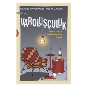 VAROLUŞCULUK - JEAN PAUL SARTRE