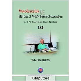 Varoluşçuluk Ve Bütüncül Vakaa Fomülasyonları - Tahir Özakkaş