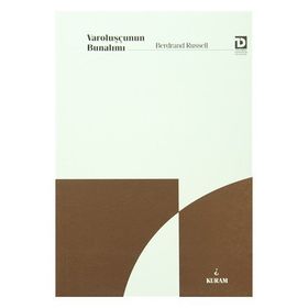 Varoluşçunun Bunalımı - Bertrand Russell