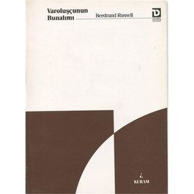 Varoluşçunun Bunalımı - Bertrand Russell
