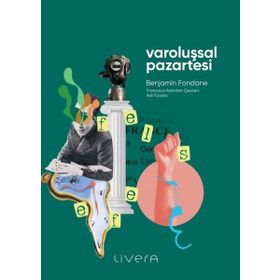 Varoluşsal Pazartesi - Benjamin Fondane
