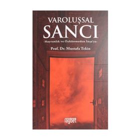 Varoluşsal Sancı - Mustafa Tekin