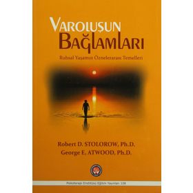 Varoluşun Bağlamları - Robert D. Stolorow George E. Atwood