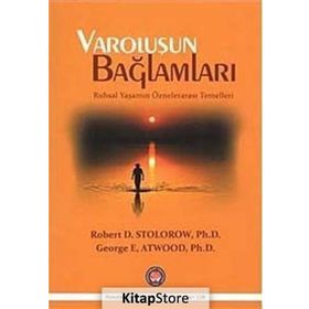 Varoluşun Bağlamları - Robert D. Stolorow George E. Atwood