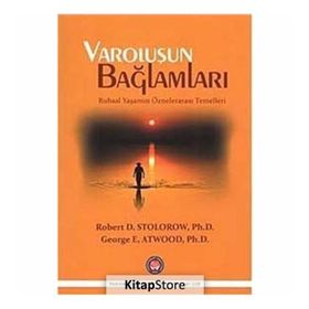 Varoluşun Bağlamları - Robert D. Stolorow George E. Atwood